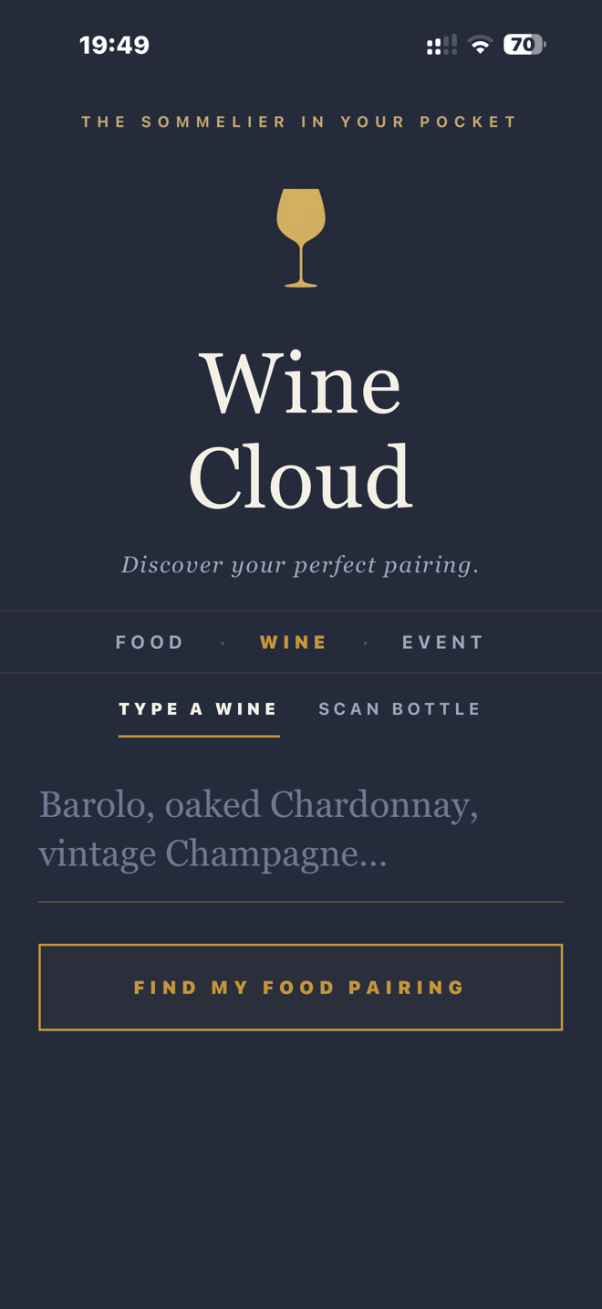 Wine Cloud in Wine mode: Type a Wine and Scan Bottle tabs, a field suggesting Barolo, oaked Chardonnay or vintage Champagne, and a gold Find My Food Pairing button.